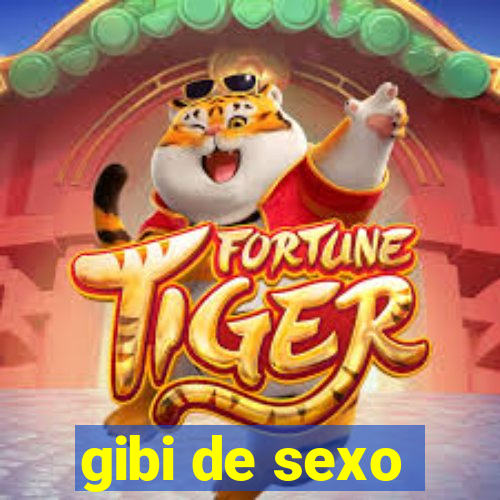 gibi de sexo
